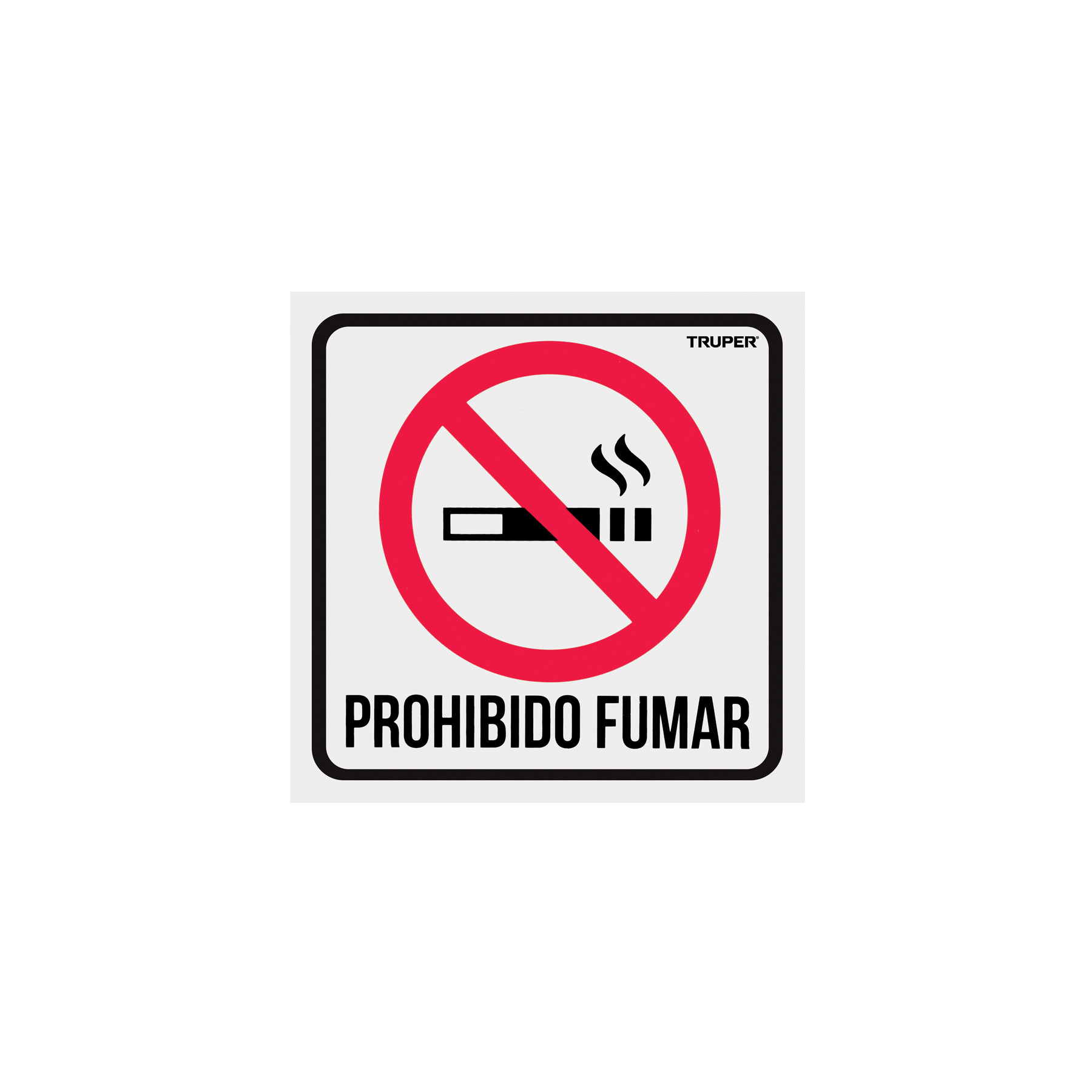 Letrero de señalización "NO FUMAR", 19 x 19 cm, TRUPER