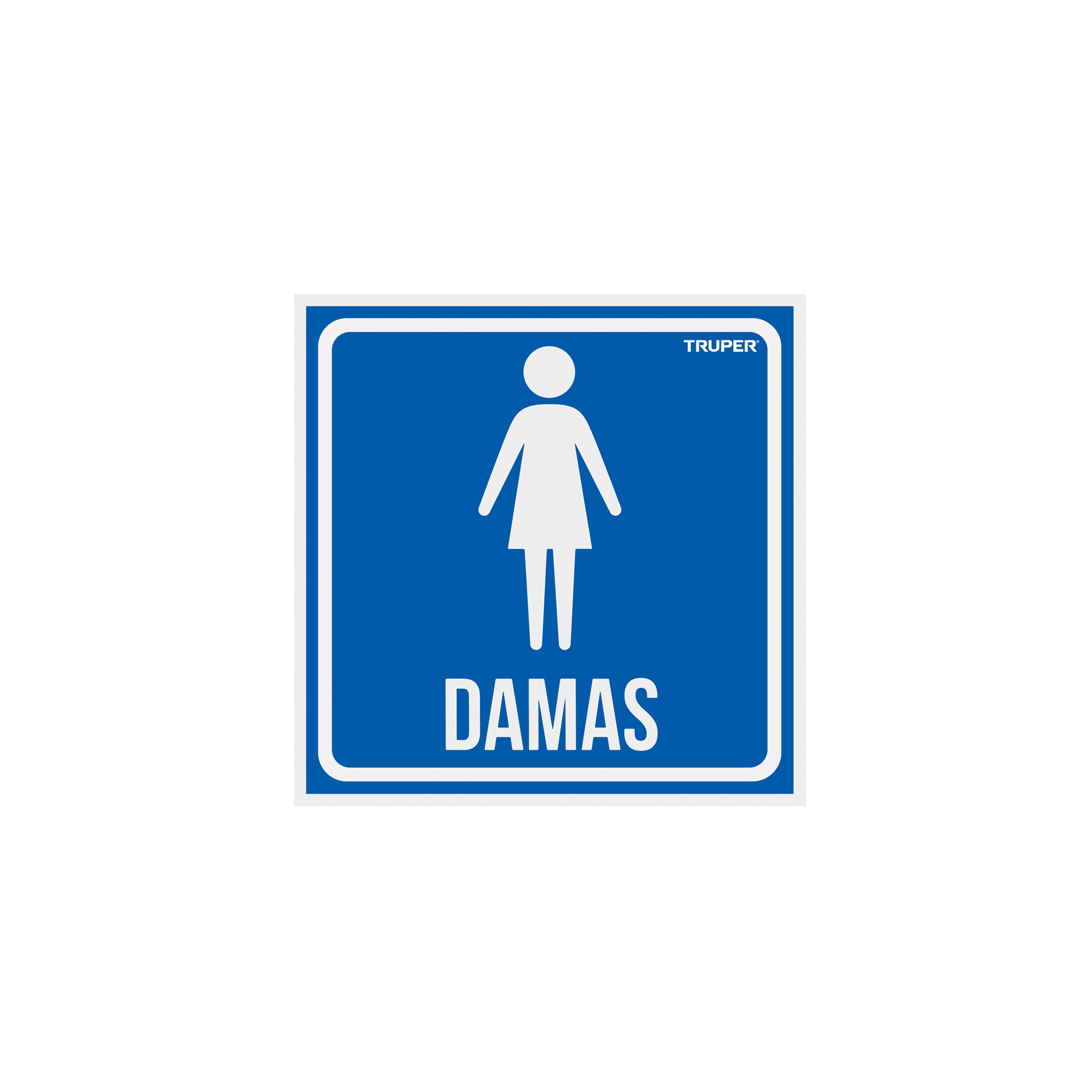 Letrero de señalización "DAMAS", 19 x 19 cm, TRUPER
